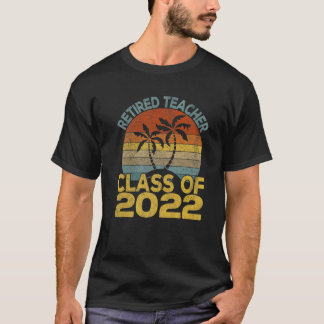 T-shirt Retired Teacher Class Of 2022 Funny Retirement 80S