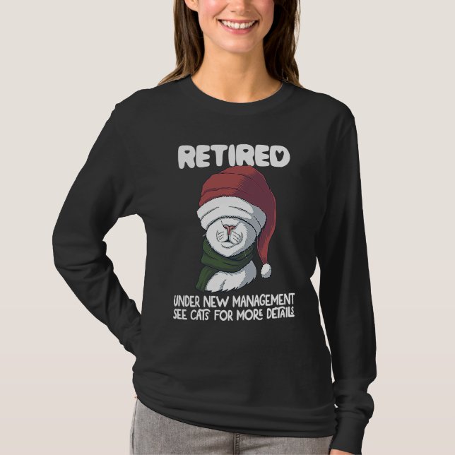 T-shirt Retired Under New Management Cat Retirement  Women (Devant)