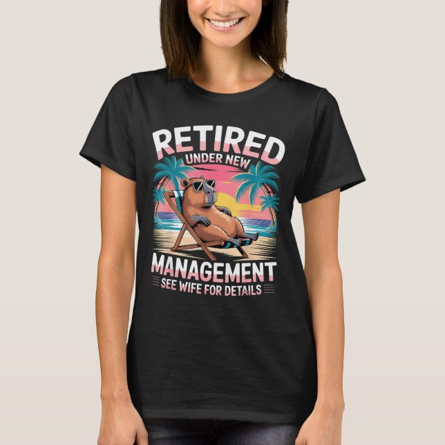 T-shirt Retired Under New Management See Wife Funny Retire (Devant)