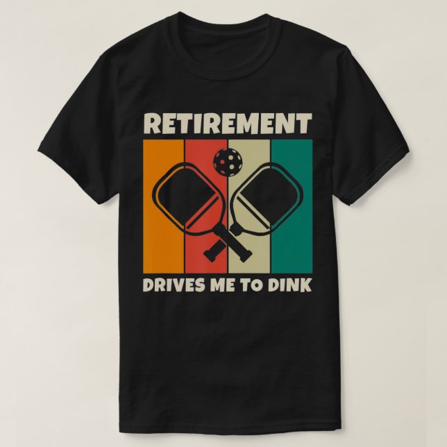 T-shirt Retirement Paddleball Pickleball for Pickleball Pl (Design devant)