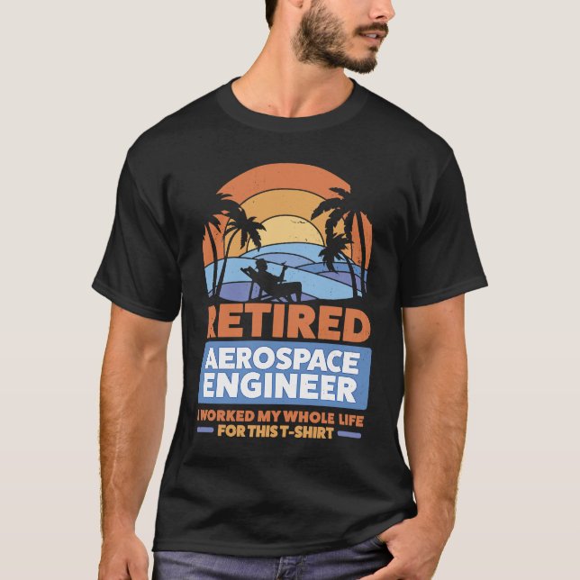 T-shirt Retirement Retiree Engineering Retired Aerospace E (Devant)