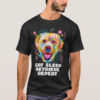 T-shirt Retirer le sommeil Répéter Labrador Retriever Lab