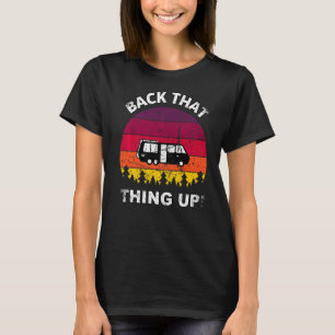 T-shirt Retour à ça Camper RV mème Camping Van Tra