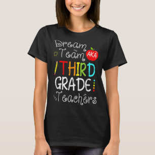 T-shirt Retour à l'école Dream Team Aka 3e année Enseignan