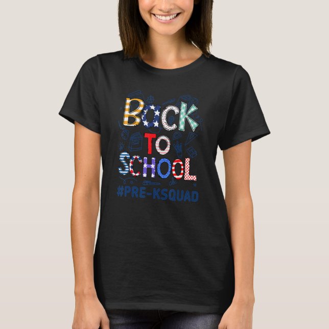 T-shirt Retour À L'École Enseignants Pré K Squad (Devant)