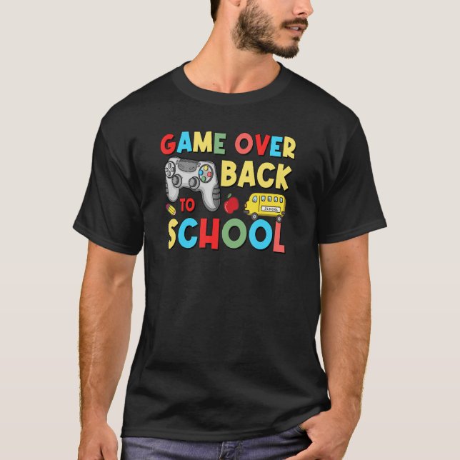 T-shirt Retour à l'école  Fin du jeu Professeur Élève Cont (Devant)