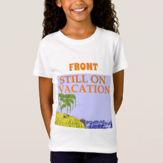 T-Shirt Retour À L'École Front Toujours En Vacances Amusan