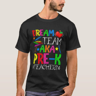 T-shirt Retour À L'École Pré-K Enseignants Dream Team Aka