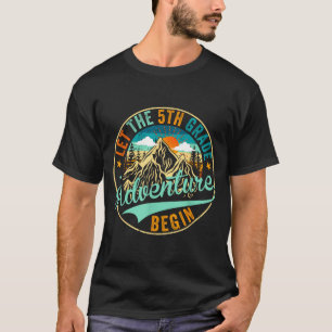 T-shirt Retour à l'école, que l'aventure de 5e année comme