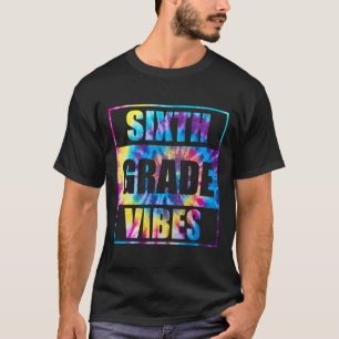 T-shirt Retour À L'École Vibes De 6E Année Premier Jour De