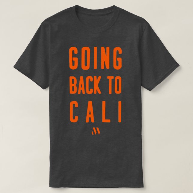 T-SHIRT RETOUR AU CALI (Design devant)