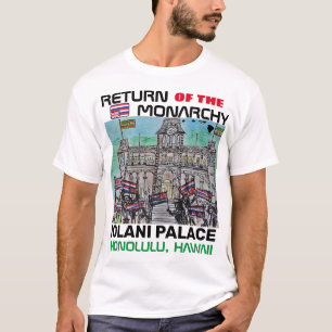T-SHIRT RETOUR DE LA MONARCHIE PALAIS IOLANI