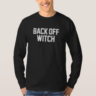 T-shirt Retour de sorcière drôle Pun Wiccan Halloween sorc