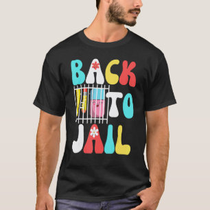 T-shirt Retour en prison Retour à l'école Choses Enfants