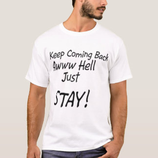 T-shirt Retour ou juste séjour Keep !