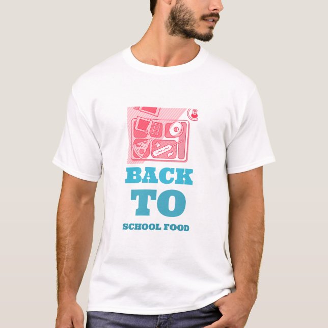 T-shirt Retourner À L'École Alimentation-Pause Déjeuner (Devant)