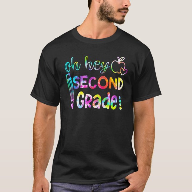 T-shirt Retourner À L'École Oh Hey Second Grade Tie Dye (Devant)