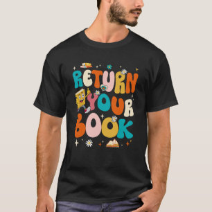 T-shirt Retourner vos livres Fin de l'année scolaire Bibli