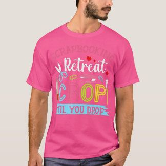 T-shirt Retrait de scrapbooking Retraite Crop Jusqu'à la s