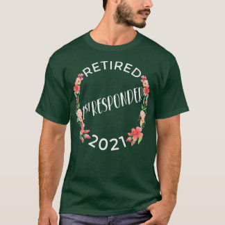 T-shirt Retraité 1er répondant 2021 Retraite des femmes