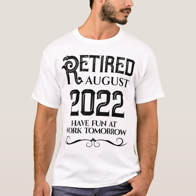 T-shirt Retraité 2022 Drôle Changement À N'Importe Quel Mo (Devant)