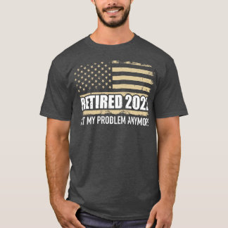 T-shirt Retraité 2022 pas mon problème plus vintage US