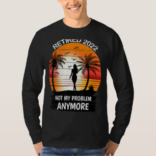 T-shirt Retraité 2022 Retraite Pour Hommes Et Femmes Drôle