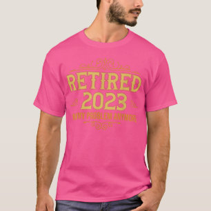 T-shirt Retraité 2023 Plus Mon Problème, Drôle Retraité