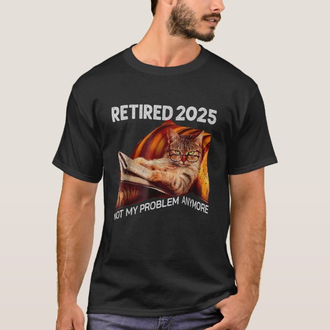 T-shirt Retraité 2025 Plus Mon Problème Drôle Chat (Devant)