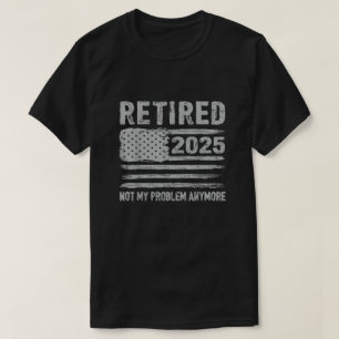 T-shirt Retraité 2025 Retraite Pour Hommes Femmes Humour