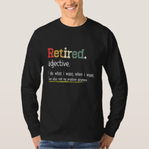T-shirt Retraité Adjectif Vintage Retraité 2022 Pas Mon Pr