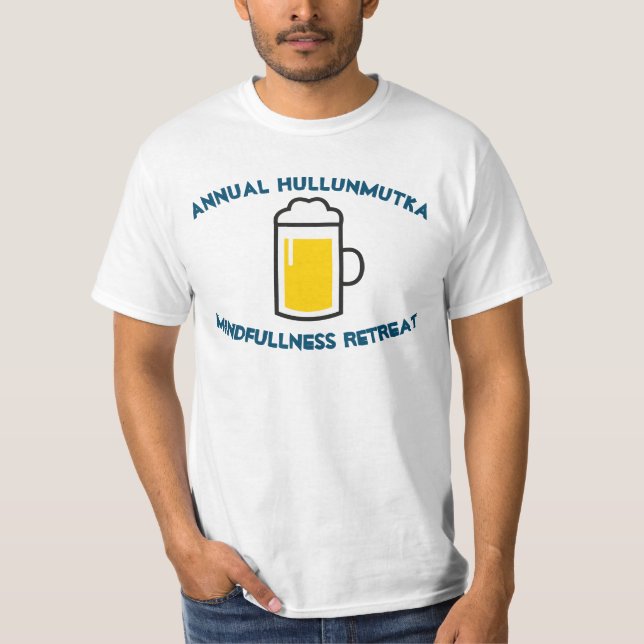 T-shirt Retraite annuelle de la conscience de Hullunmutka (Devant)
