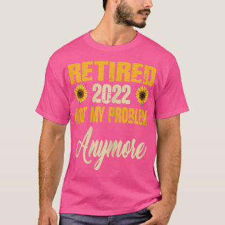T-shirt Retraite des femmes 2022 Tournesol mûre Retraité 2