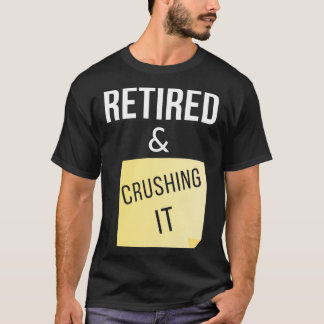 T-shirt Retraité et écrasant