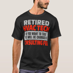 T-shirt Retraité HVAC Tech Funny Retraite Humour avant la 