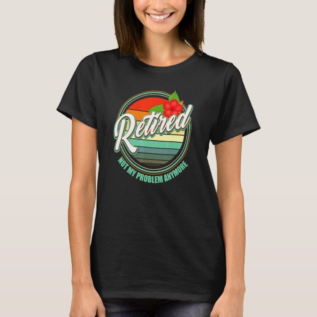 T-shirt Retraite impressionnante Retraitée (Devant)