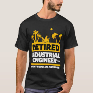 T-shirt Retraite Ingénierie à la retraite Retraite Industr