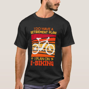 T-shirt Retraité J'AI UN PLAN DE RETRAITE JE PREVOIS DE FA