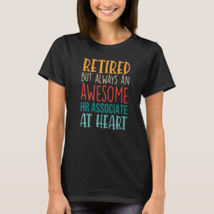 T-shirt Retraité, mais impressionnant HR Retraite associée