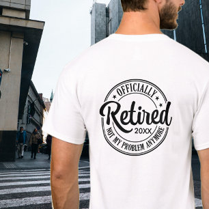 T-shirt Retraité officiellement
