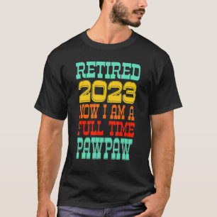 T-shirt Retraité Pawpaw 2023