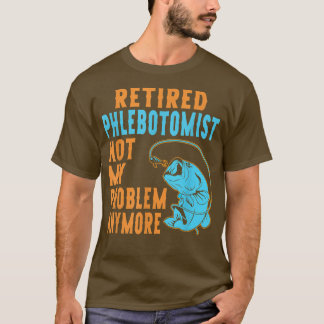 T-shirt Retraité Phlebotomiste Pêcheur Lover Retraite 1875