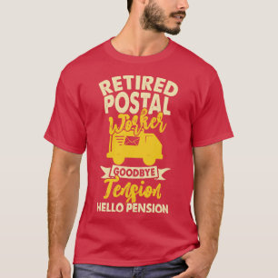 T-shirt Retraité Postal Worker Adieu Tension Bonjour Pensi