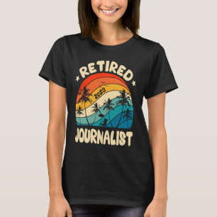 T-shirt Retraité Retraité Journaliste Retraité Retraite Vi