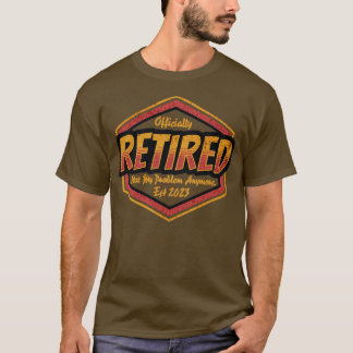 T-shirt Retraite Retraitée 2023 Plus de problème 2