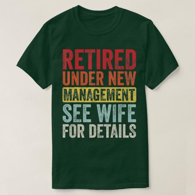 T-shirt Retraité Sous Nouvelle Gestion Voir Femme Pour Plu (Design devant)