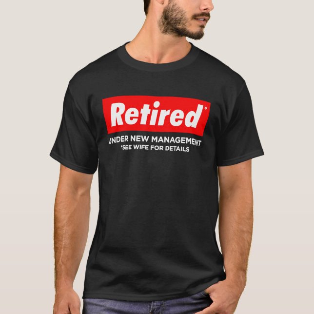 T-shirt Retraité Sous Nouvelle Gestion Voir Femme Pour Plu (Devant)