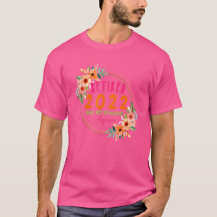 T-shirt Retraitée 2022 Retraite Fleurs Roses Mignonnes Po