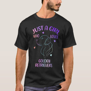T-shirt Retriever doré Juste Une Fille Qui Aime Retriever