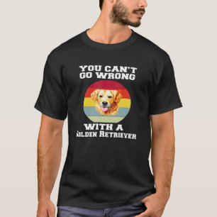 T-shirt Retriever doré Vous ne pouvez pas vous tromper ave